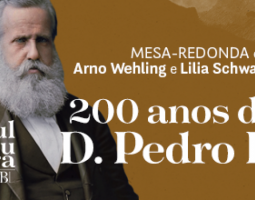 Bicentenário de Dom Pedro II: Lilia Schwarcz e Arno Wehling analisam o significado histórico do monarca