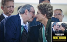 As revelações de Eduardo Cunha sobre os bastidores do impeachment de Dilma