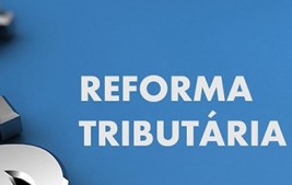 Congresso e Planalto vão tentar mais uma vez aprovar a reforma tributária  Fonte: Agência Senado