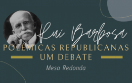 Academia Brasileira de Letras promove palestras em homenagem aos 100 anos de falecimento de Rui Barbosa