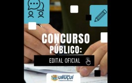Prefeitura de Uruçuí Lança Dois Editais de Concurso Público para Diversas Vagas e Procurador do Município