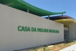 Primeira Casa da Mulher Brasileira do País é inaugurada.