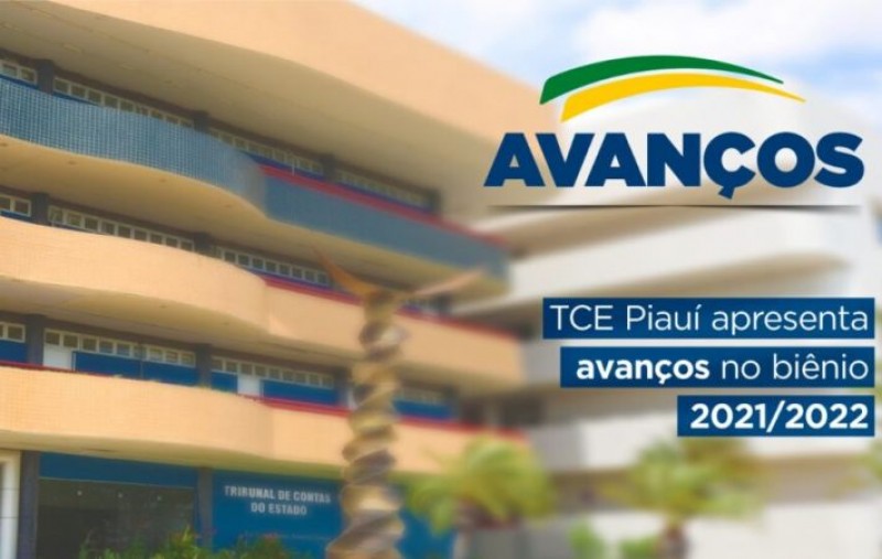 Tribunal de Contas do Piauí apresenta avanços no biênio 2021/2022